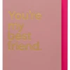 SAY IT WITH SONGS Gift Sale | Cards And Printed Frames^T 'Your'e My Best Friend' Queen Greeting Card Pink
